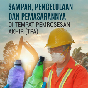 Buku Sampah: Pengelolaan dan Pemasarannya di Tempat Pemrosesan Akhir (TPA)
