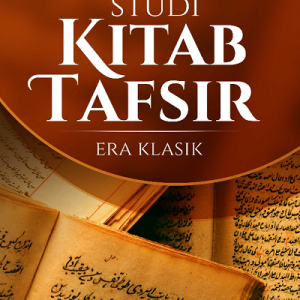 Buku Studi Kitab Tafsir Era Klasik