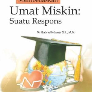Buku Membebaskan Umat Miskin: Suatu Respons