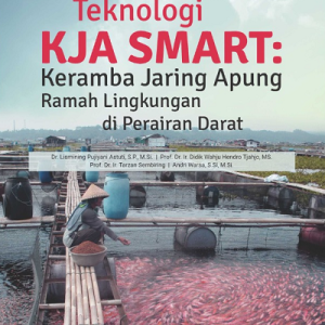 Buku Teknologi KJA SMART: Keramba Jaring Apung Ramah Lingkungan di Perairan Darat