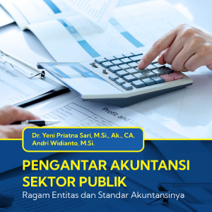 Buku Pengantar Akuntansi Sektor Publik Ragam Entitas dan Standar Akuntansinya