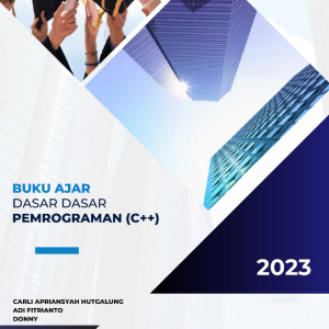 Buku Ajar Dasar - Dasar Pemrograman (C++)