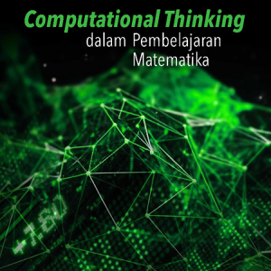 Buku Computational Thinking dalam Pembelajaran Matematika