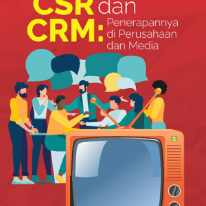 Buku CSR dan CRM: Penerapannya di Perusahaan dan Media