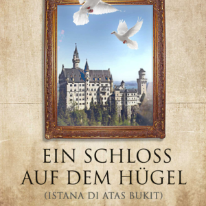 Buku Ein Schloss auf dem Hügel (Istana di atas Bukit)