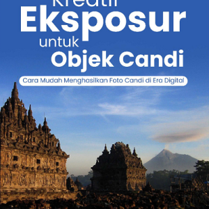 Buku Kreatif Eksposur untuk Objek Candi