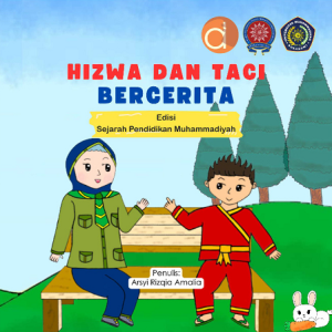 Buku Hizwa dan Taci Bercerita Edisi Sejarah Pendidikan Muhammadiyah