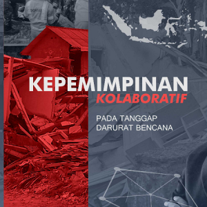 Buku Kepemimpinan Kolaboratif pada Tanggap Darurat Bencana
