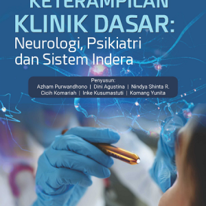 Buku Keterampilan Klinik Dasar: Neurologi, Psikiatri dan Sistem Indera