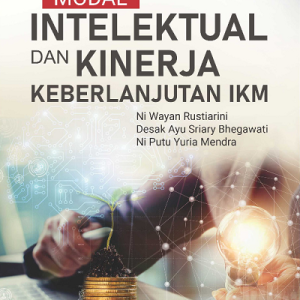 Buku Modal Intelektual dan Kinerja Keberlanjutan IKM