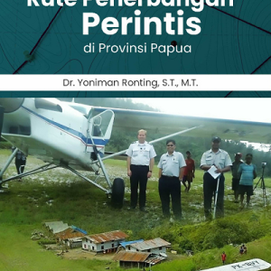Buku Model Optimasi Rute Penerbangan Perintis di Provinsi Papua