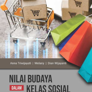 Buku Nilai Budaya dalam Kelas Sosial Konsumen Indonesia