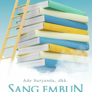 Buku Sang Embun Penyejuk dalam Kehausan (Pemikiran-Pemikiran Tentang Guru dan Pendidikan)