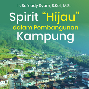 Buku Spirit “Hijau” dalam Pembangunan Kampung
