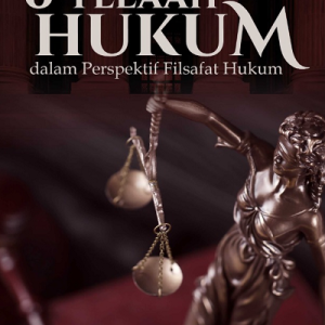 Buku “6 Telaah Hukum” dalam Perspektif Filsafat Hukum