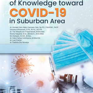 Buku The Quality of Knowledge Toward COVID-19 in Suburban Area