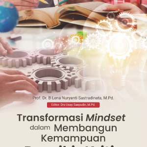 Buku Transformasi Mindset dalam Membangun Kemampuan Berpikir Kritis Melalui Metode Pembelajaran Aktif