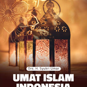 Buku Umat Islam Indonesia dalam Sejarah Perjuangan Bangsa