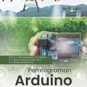 Buku Pemrograman Arduino untuk Agrikultur dan Smart Farming