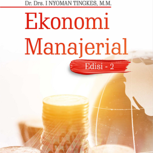 Buku Ekonomi Manajerial Edisi - 2