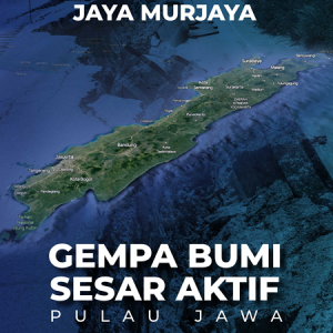 Buku Gempa Bumi Sesar Aktif Pulau Jawa