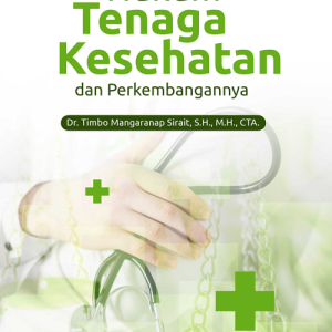 Buku Hukum Tenaga Kesehatan dan Perkembangannya