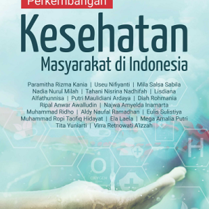 Buku Perkembangan Kesehatan Masyarakat di Indonesia