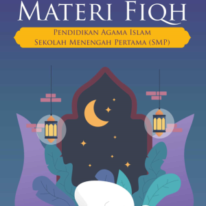 Buku Materi Fiqh Pendidikan Agama Islam Sekolah Menengah Pertama (SMP)
