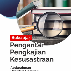 Buku Ajar Pengantar Pengkajian Kesusastraan