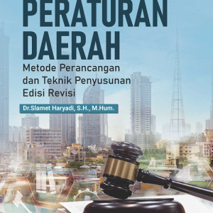 Buku Pembentukan Peraturan Daerah Metode Perancangan dan Teknik Penyusunan Edisi Revisi