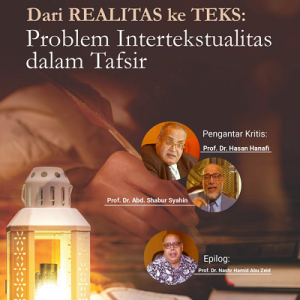 Buku Dari Realitas ke Teks: Problem Intertekstualitas dalam Tafsir
