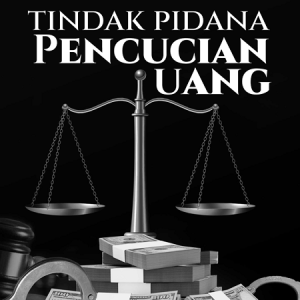 Buku Tindak Pidana Pencucian Uang