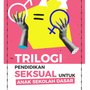 Buku Trilogi Pendidikan Seksual untuk Anak Sekolah Dasar