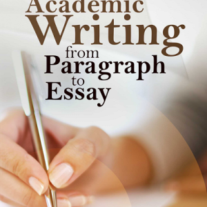 Buku Academic Writing from paragraph to essay