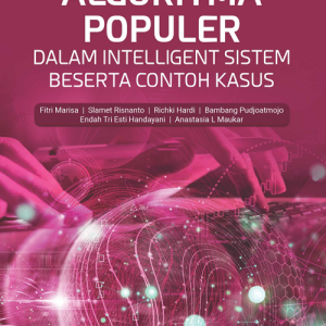 Buku Algoritma Populer dalam Intelligent Sistem Beserta Contoh Kasus