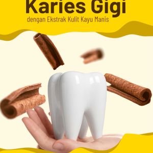Buku Cegah Karies Gigi dengan Ekstrak Kulit Kayu Manis