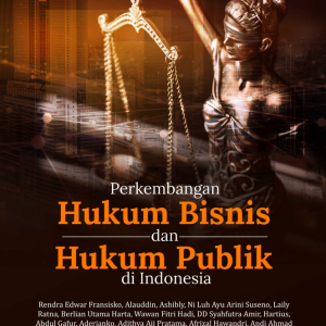 Buku Perkembangan Hukum Bisnis dan Hukum Publik di Indonesia