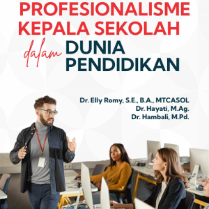 Buku Profesionalisme Kepala Sekolah dalam Dunia Pendidikan