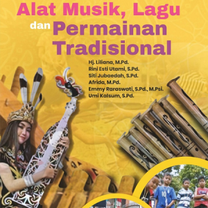 Buku Mengenal Alat Musik, Lagu dan Permainan Tradisional