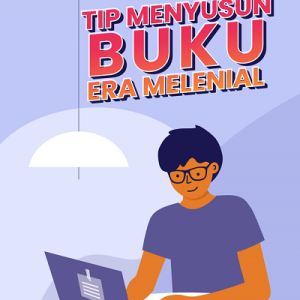 Buku Tip Menyusun Buku Era Melenial