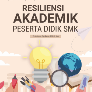 Buku Resiliensi Akademik Peserta Didik SMK