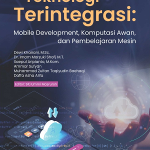 Buku Teknologi Terintegrasi: Mobile Development, Komputasi Awan, dan Pembelajaran Mesin