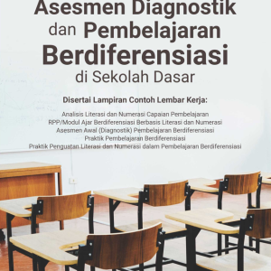 Buku Asesmen Diagnostik dan Pembelajaran Berdiferensiasi di Sekolah Dasar