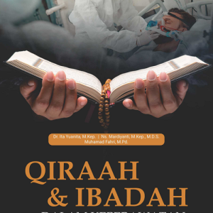 Buku Qiraah dan Ibadah dalam Keperawatan: Dilengkapi dengan Panduan Praktik
