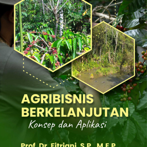 Buku Agribisnis Berkelanjutan: Konsep dan Aplikasi