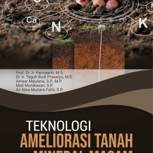 Buku Teknologi Ameliorasi Tanah Mineral Masam Secara Berkelanjutan