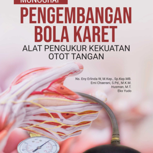 Monograf Pengembangan Bola Karet Alat Pengukur Kekuatan Otot Tangan