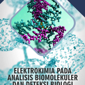 Buku Elektrokimia Dalam Analisis Biomolekuler dan Deteksi Biologi