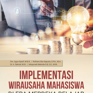 Buku Implementasi Wirausaha Mahasiswa di Era Merdeka Belajar Kampus Merdeka