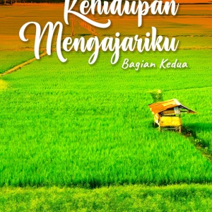 Buku Kehidupan Mengajariku (Bagian Kedua)